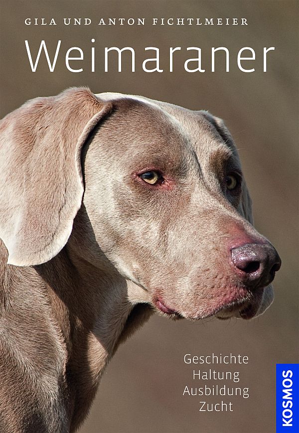Weimaraner von Anton Fichtlmeier Buch